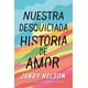 thumbnail image 1 of Libro Nuestra Desquiciada Historia De Amor Tapa Blanda, Autor Jandy Nelson, Editorial Puck, 1 of 2