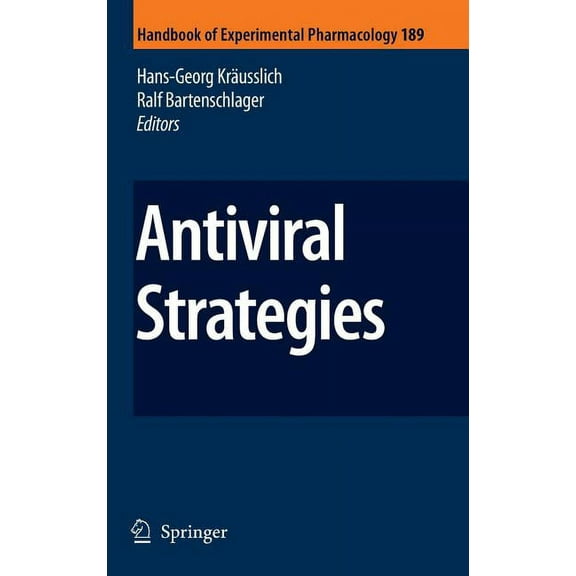Handbook of Experimental Pharmacology Antiviral Strategies, Book 189, (Hardcover)