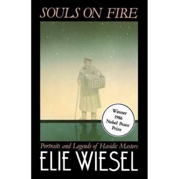 Pre-Owned Souls on fire: Portraits and legends of Hasidic masters (Paperback) 0394718704 9780394718705