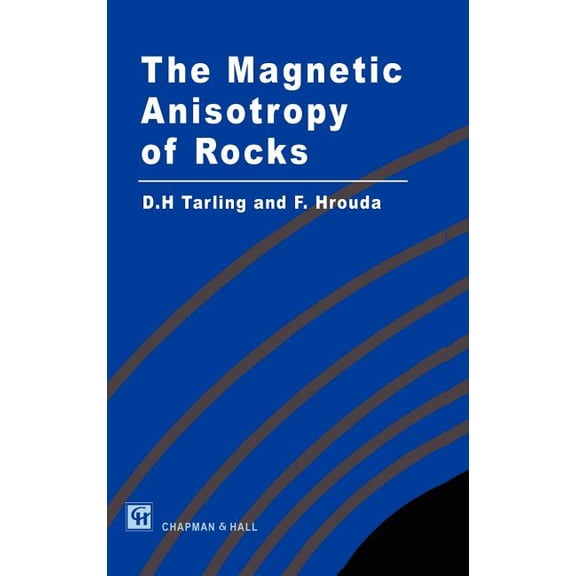 Magnetic Anisotropy of Rocks, (Hardcover)