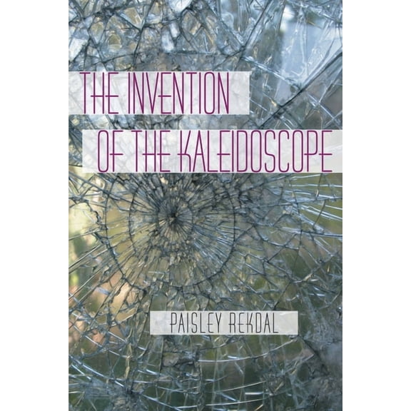 Pitt Poetry The Invention of the Kaleidoscope, (Paperback)
