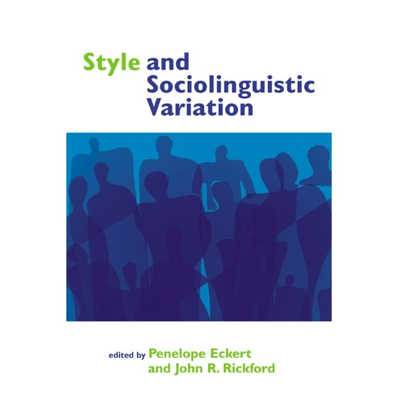 Style and Sociolinguistic Variation, (Hardcover)
