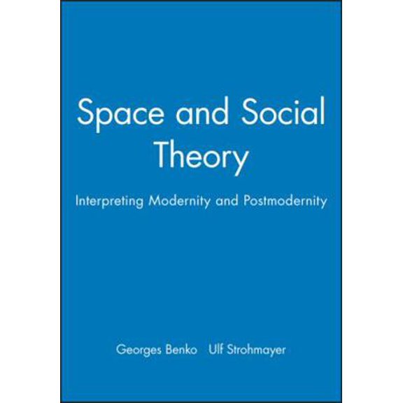 Pre-Owned Space and Social Theory (Paperback) 0631194673 9780631194675