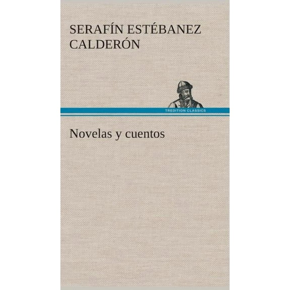 Novelas y cuentos (Hardcover)