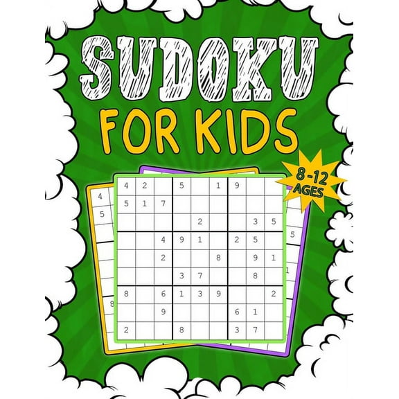 Sudoku for Kids 8-12: 140 Sudoku Puzzles for Children Ages 8-12 With Solutions - 9x9 Puzzle Grids - Improve Memory and Logic - Gift Idea for Kids (Paperback)