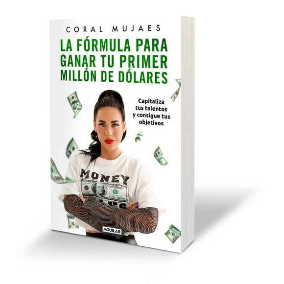 La fórmula para ganar tu primer millón de dólares / How to Earn Your First Milli on: Capitalize on Your Talents to Reach Your Goals (Spanish Edition)
