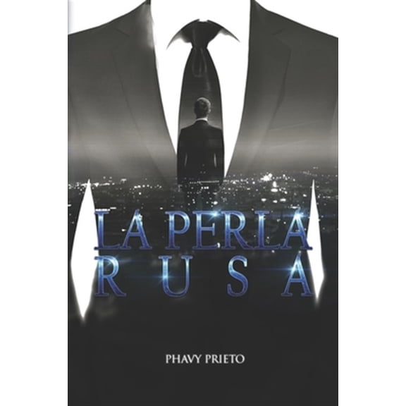 Pre-Owned La perla rusa: Triloga Tu + Yo Completa (Paperback) by Phavy Prieto