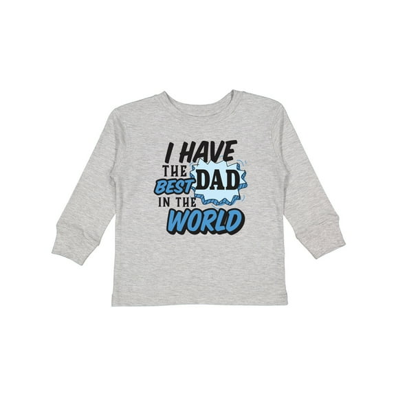 Inktastic I Have the Best Dad in the World Boys Long Sleeve Toddler T-Shirt