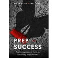 thumbnail image 1 of Prep for Success: The Entrepreneur's Guide to Achieving Your Dreams, 1 of 1