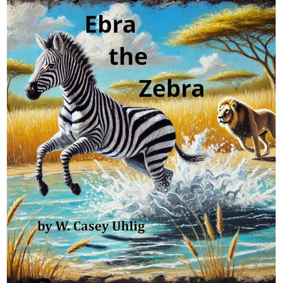 Ebra the Zebra, (Hardcover)