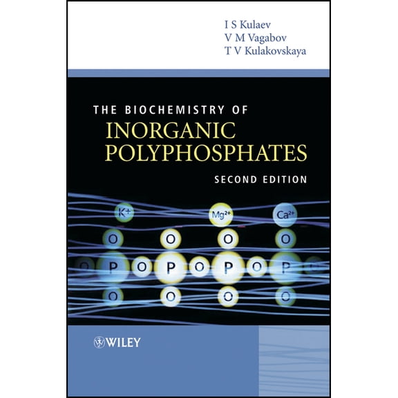 The Biochemistry of Inorganic Polyphosphates, (Hardcover)