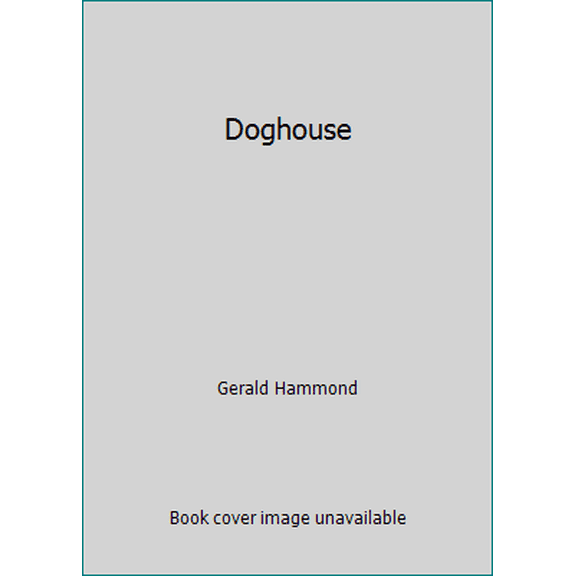 Pre-Owned Doghouse (Hardcover) 0312077335 9780312077334