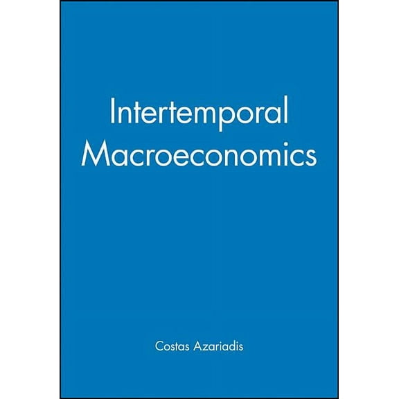 Intertemporal Macroeconomics, (Hardcover)