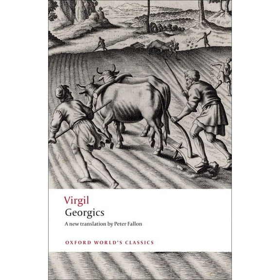 Oxford World's Classics Georgics, (Paperback)