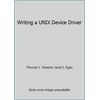 Guide to Writing a UNIX Device Driver, Used [Hardcover]