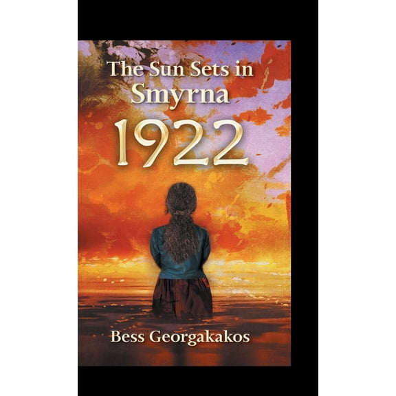 The Sun Sets in Smyrna, (Hardcover)