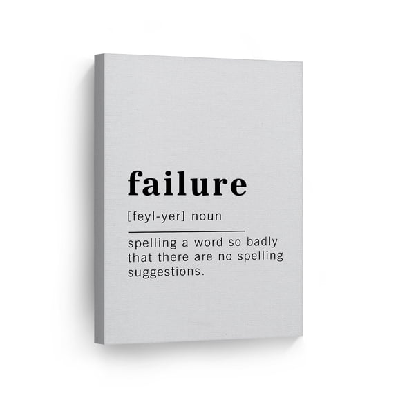 Smile Art Design Funny Noun Dictionary Definition of Failure Canvas Print Inspirational Quote Sign Office Living Room Bedroom Bathroom Wall Decor Wall Art Home Decor Ready to Hang Made in USA 17x11