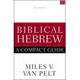 thumbnail image 1 of Biblical Hebrew: A Compact Guide: Second Edition, 1 of 6