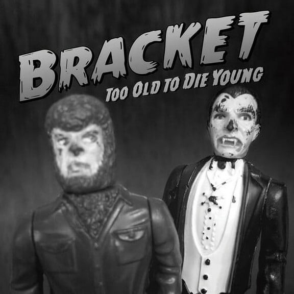 Bracket - Too Old To Die Young - Music & Performance - CD