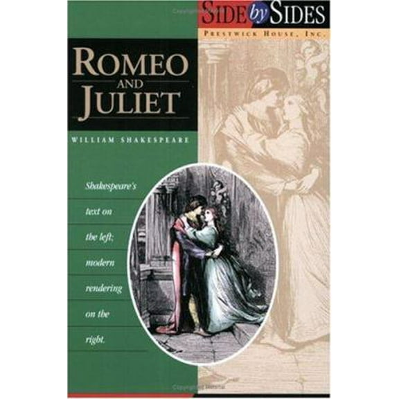 Pre-Owned Romeo and Juliet: Side by Side (Paperback) 1580495176 9781580495172
