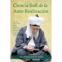 La Ciencia Sufi de La Auto-Realizacion, (Paperback)