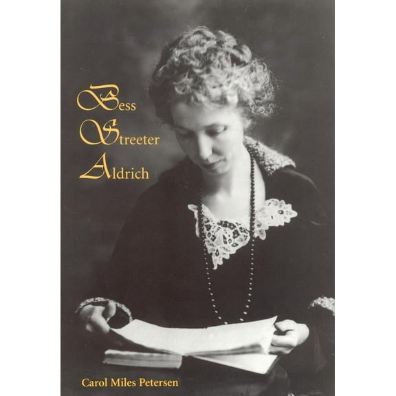 Bess Streeter Aldrich : The Dreams Are All Real (Hardcover)