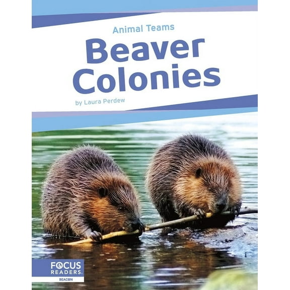 Beaver Colonies, (Hardcover)