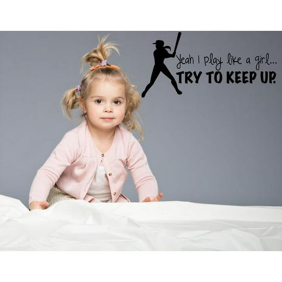 Softball Wall Quote - Vinyl Bedroom Decal / Sticker "I play like a girl Try to Keep up" - 20"x10" [Z8]