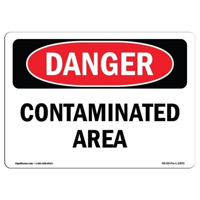 SignMission OS-DS-A-1824-L-1833 Signe de Danger d'Osha 18 x 24 Po - Zone Contaminée