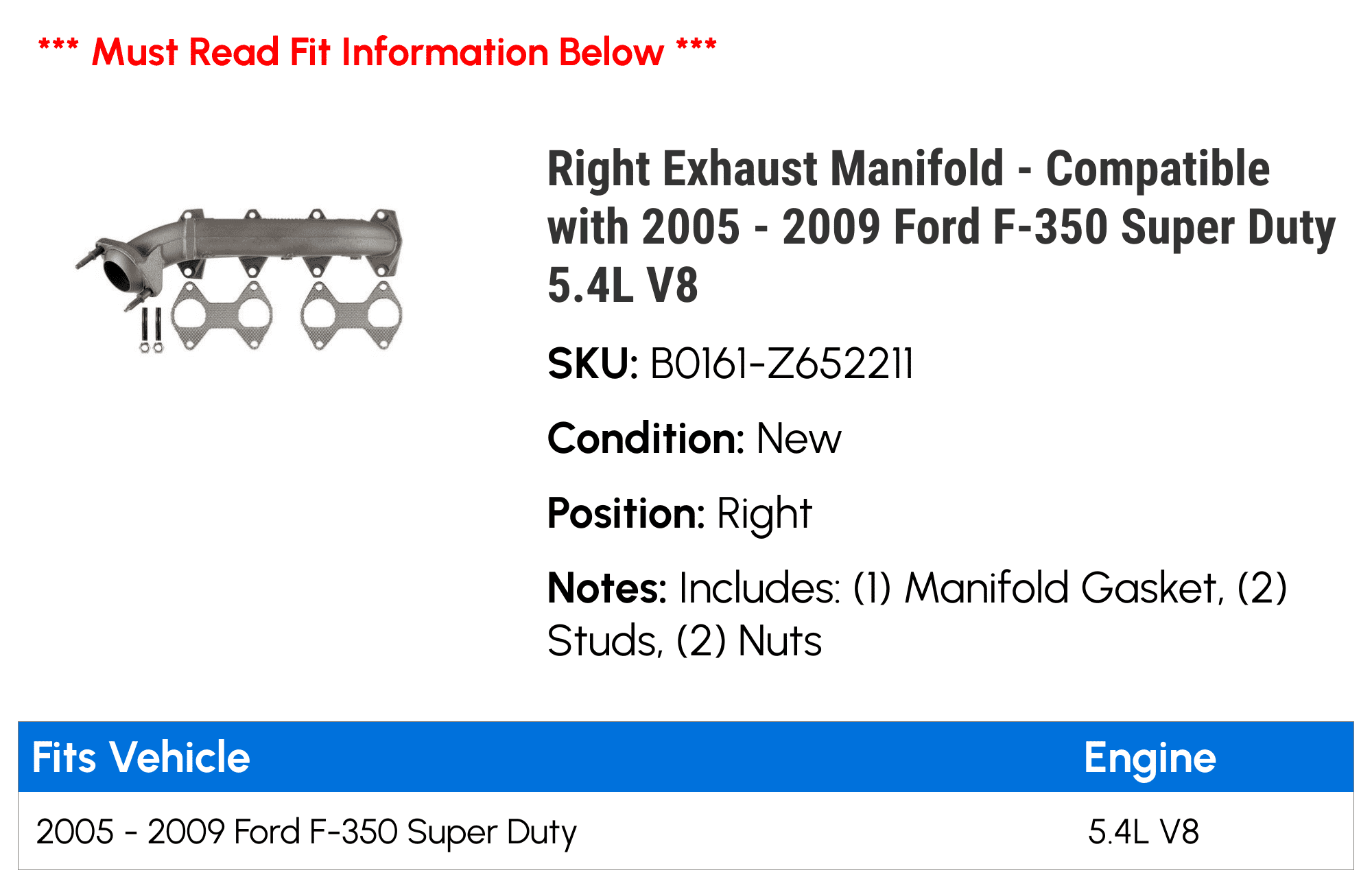 Right Exhaust Manifold - Compatible with 2005 - 2009 Ford F-350 Super Duty 5.4L V8 2006 2007 2008