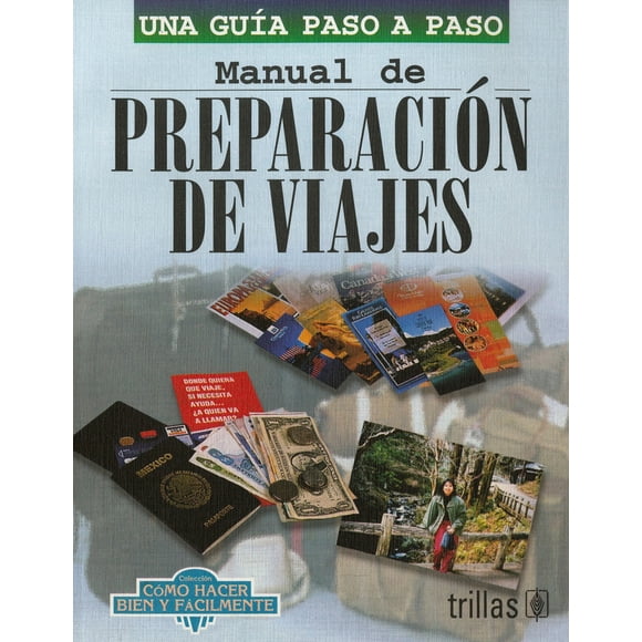 MANUAL DE PREPARACION DE VIAJES TRILLAS LUIS LESUR ESQUIVEL