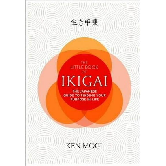 The Little Book of Ikigai