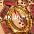 thumbnail image 3 of HOLD LIVE 5,2 g Brillo labial mate aterciopelado suave hidratante, 3 of 8