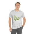 thumbnail image 5 of Big Dill T-shirt Unisex, Funny Pickle Lover Short Sleeve Meme Tee, Gray, Large, 5 of 9