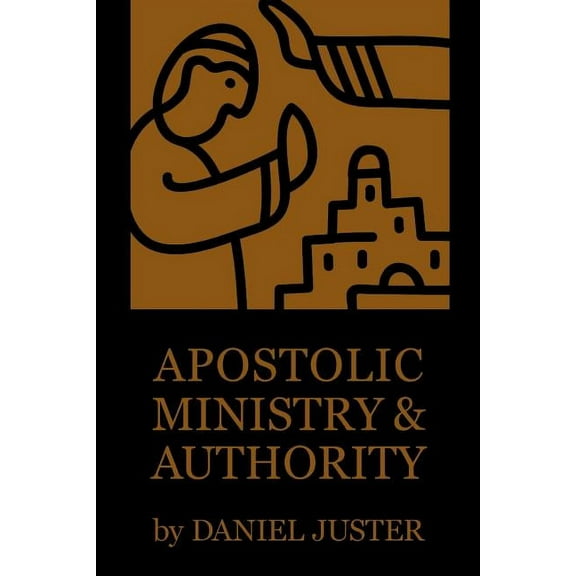 Apostolic Ministry and Authority, (Paperback)