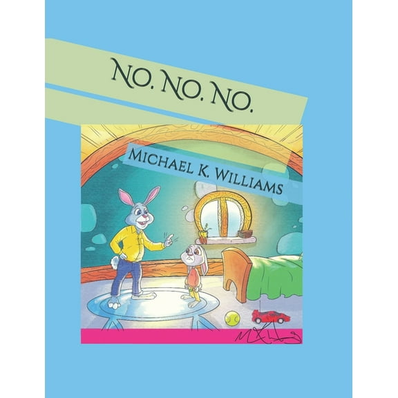 No. No. No. (Paperback)