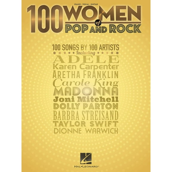 Hal Leonard 100 Women of Pop and Rock Piano/Vocal/Guitar Songbook