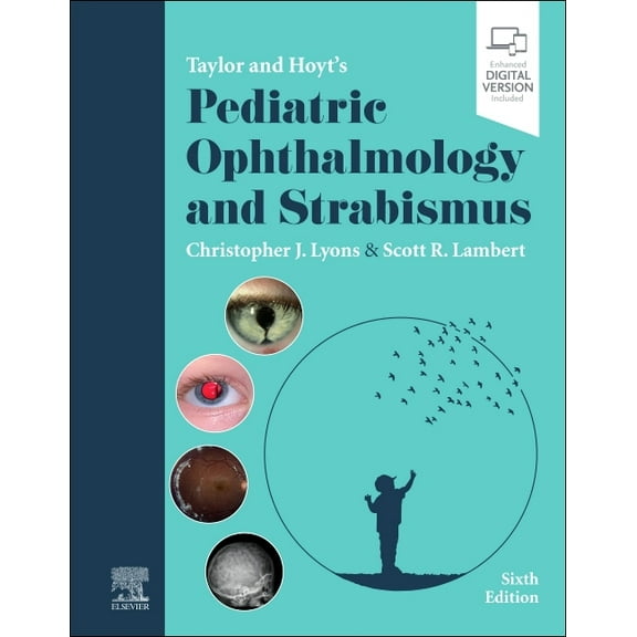 Taylor and Hoyt's Pediatric Ophthalmology and Strabismus, (Hardcover)