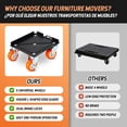 thumbnail image 5 of Upgraded Furniture Dolly, Heavy Furniture Movers with 5 Wheels, 3000 LBS, 6.3 x 6.3 Inches Furniture Sliders - Easily Move Cabinets, Sofas, Appliances, and More, 5 of 8