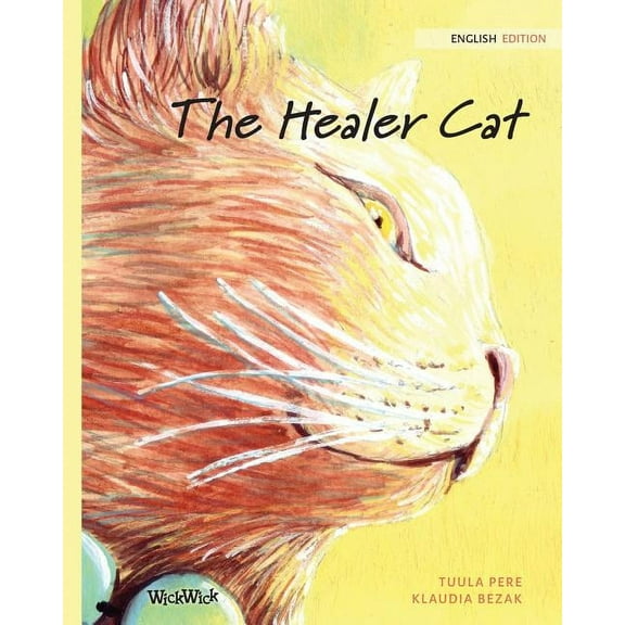 The Healer Cat, (Paperback)