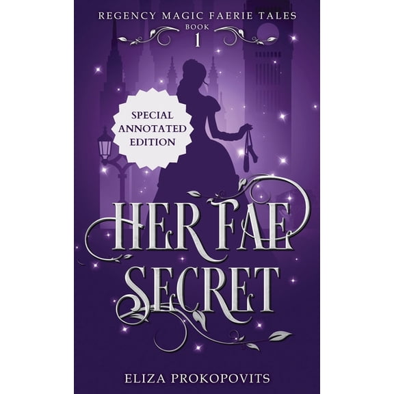 Her Fae Secret, Special Annotated Edition, (Paperback)