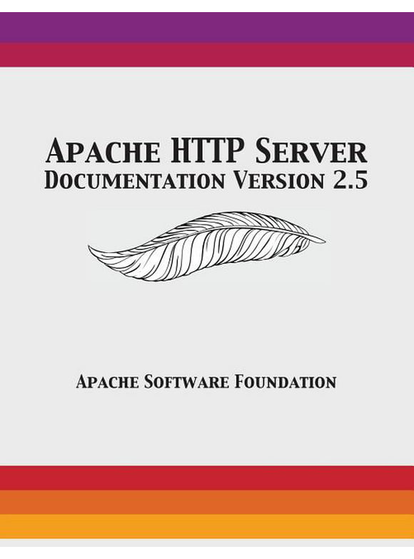 Apache HTTP Server Documentation Version 2.5 (Paperback)