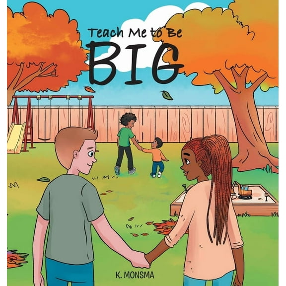 Teach Me to Be BIG, (Hardcover)