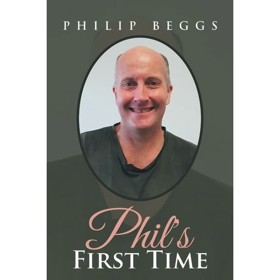 Phil's First Time, (Paperback)
