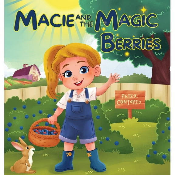 Macie and the Magic Berries, (Hardcover)