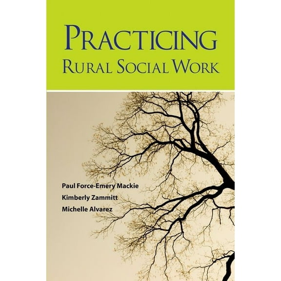Practicing Rural Social Work, (Paperback)