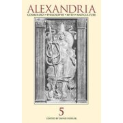 Pre-Owned Alexandria 5: The Journal of Western Cosmological Traditions (Paperback) 1890482757 9781890482756