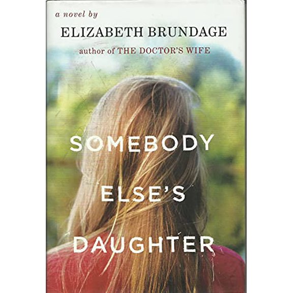 Pre-Owned Somebody Else's Daughter (Hardcover) 0670019003 9780670019007