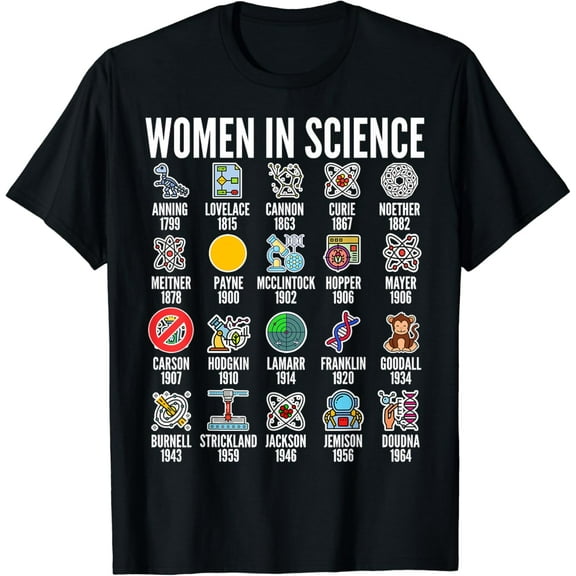 Women in Science For Scientist Stem Teacher Student Girls T-Shirt