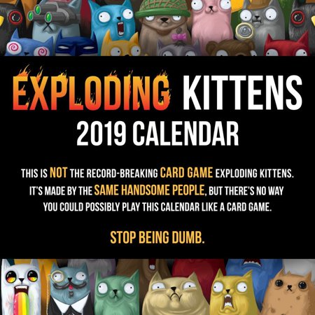 Kittens Wall Calendar - 2019 Exploding Kittens Wall Calendar, by Andrews McMeel Publishing